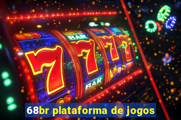 68br plataforma de jogos